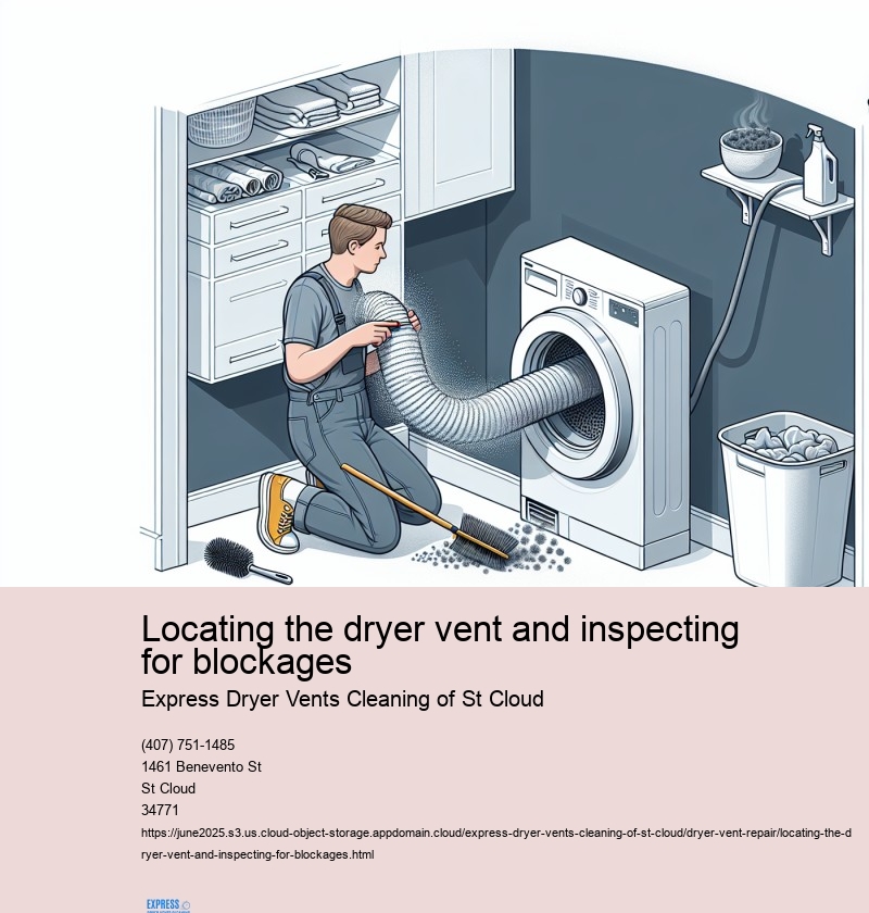 Locating the dryer vent and inspecting for blockages